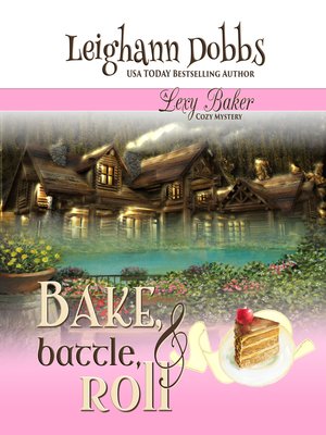 cover image of Bake, Battle and Roll